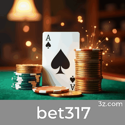 bet317: Opções Ricas e Entretenimento Sem Limites